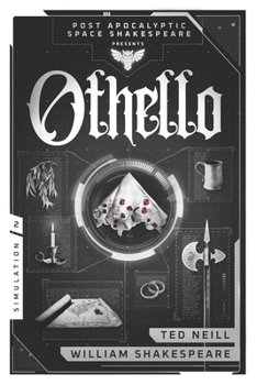 Paperback Othello: Book 2 of the Post Apocalyptic Space Shakespeare Series Book