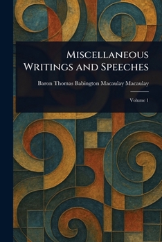 Paperback Miscellaneous Writings and Speeches Book