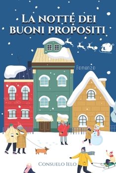 Paperback La notte dei buoni propositi [Italian] Book