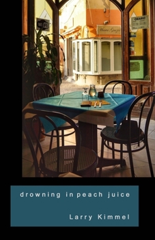 Paperback drowning in peach juice: selected tanka 1995 - 2005 Book