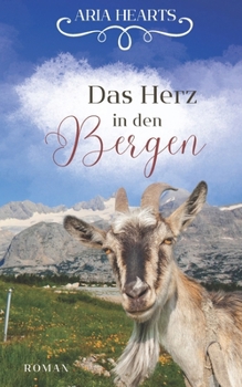 Das Herz in den Bergen (German Edition)