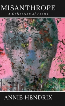 Hardcover Misanthrope: A Collection of Poems Book
