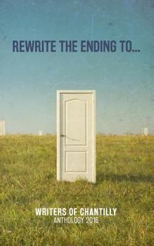 Paperback Rewrite the Ending To...: Anthology 2016 Book