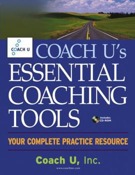 Paperback Coach U's Essential Coaching Tools: Your Complete Practice Resource [With CDROM] Book