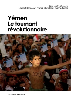 Paperback Yémen. Le tournant révolutionnaire [French] Book