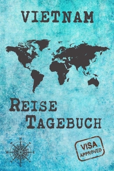 Paperback Vietnam Reise Tagebuch: Gepunktetes DIN A5 Notizbuch mit 120 Seiten - Reiseplaner zum Selberschreiben - Reisenotizbuch Abschiedsgeschenk Urlau [German] Book