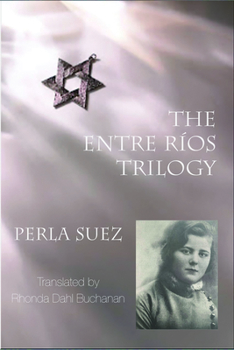 Paperback The Entre Ríos Trilogy: 2nd Edition Book