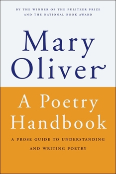 Paperback A Poetry Handbook: A Prose Guide to Understanding and Writing Poetry Book