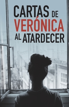 Paperback Cartas de Verónica Al Atardecer [Spanish] Book