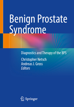 Paperback Benign Prostate Syndrome: Diagnostics and Therapy of the Bps Book