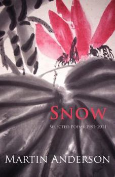 Paperback Snow. Selected Poems 1981-2011 Book
