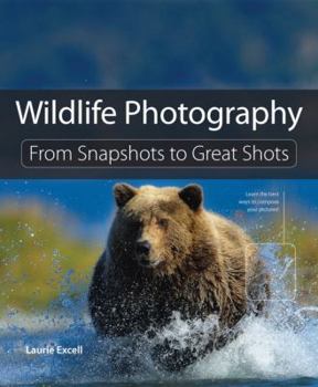 Paperback Wildlife Photography: From Snapshots to Great Shots Book