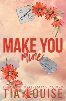 Paperback Make You Mine: A small-town, brother's best friend romance. Book