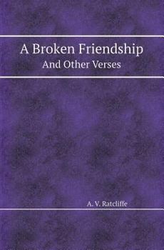 Paperback A Broken Friendship and Other Verses Book