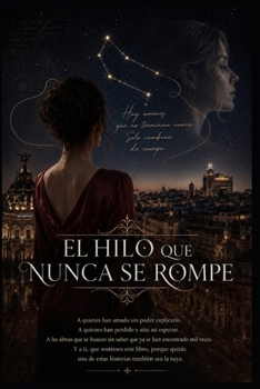 El Hilo Que Nunca se Rompe (Spanish Edition)