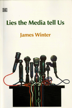 Paperback Lies the Media Tell Us Book