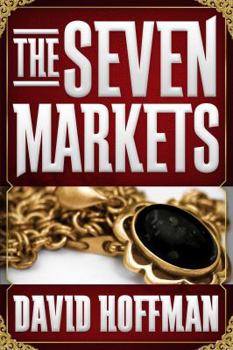 The Seven Markets - Book #1 of the Seven Markets