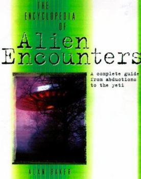 Paperback The Encyclopedia of Alien Encounters Book