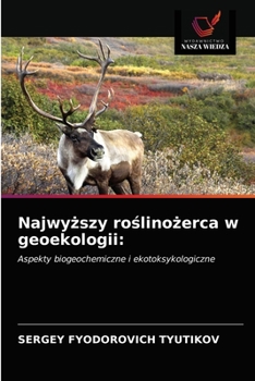 Paperback Najwyższy roślinożerca w geoekologii [Polish] Book