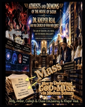 Mass: How to understand God is Music via Modern Science (The Naturopath formerly known as a Doctor era)