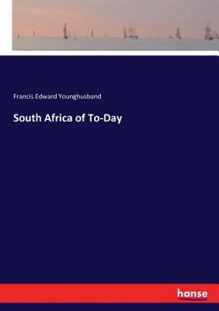 South Africa of To-day