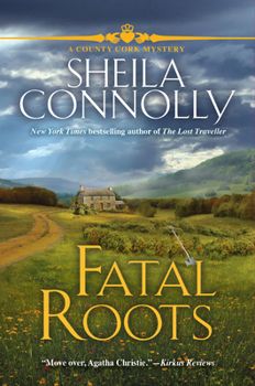 Hardcover Fatal Roots: A County Cork Mystery Book