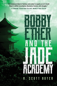 Paperback Bobby Ether and the Jade Academy Book