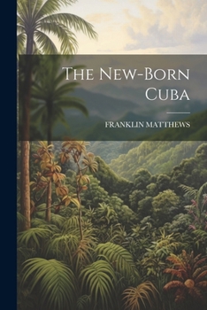 Paperback The New-Born Cuba Book
