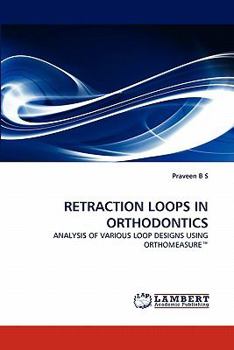 Paperback Retraction Loops in Orthodontics Book