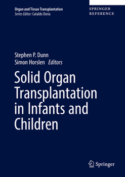 Hardcover Solid Organ Transplantation in Infants and Children Book