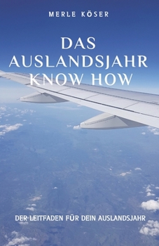 Paperback Das Auslandsjahr Know How [German] Book