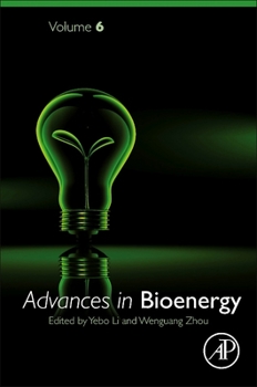 Hardcover Advances in Bioenergy: Volume 6 Book