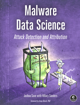 Paperback Malware Data Science: Attack Detection and Attribution Book