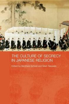 Paperback The Culture of Secrecy in Japanese Religion Book