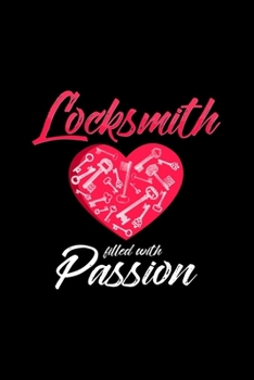 Locksmith filled with passion: 6x9 Locksmith | blank with numbers paper | notebook | notes