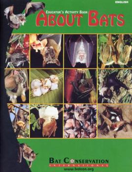 Paperback Educator's Activity Book About Bats Book
