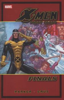 X-Men: First Class Finals GN-TPB (X-Men (Graphic Novels)) - Book  of the X-Men: Miniseries