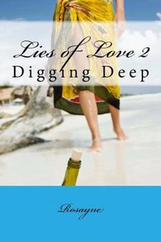 Paperback Lies of Love 2: Digging Deep Book