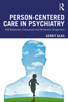 Paperback Person-Centred Care in Psychiatry: Self-Relational, Contextual and Normative Perspectives Book