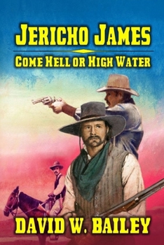 Paperback Jericho James: Happy Go Lucky: A Classic Western Book