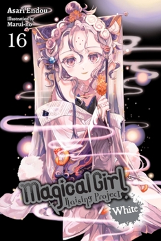 Paperback Magical Girl Raising Project, Vol. 16 (Light Novel): White Volume 16 Book