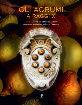 Hardcover Gli Agrumi a Raggi X Book