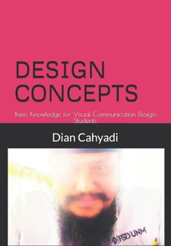 Paperback Design Concepts: Basic Knowledge for Visual Communication Design Students Book