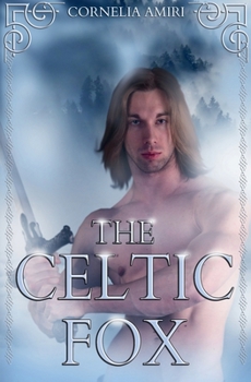 The Celtic Fox (Swords and Roses - 2 Books)
