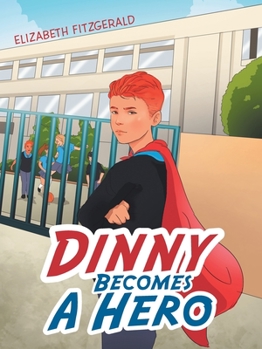 Paperback Dinny Becomes a Hero Book