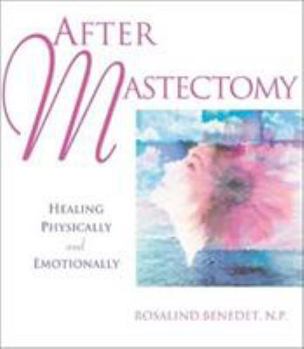 Paperback After Mastectomy: Healing Physically and Emotionally Book