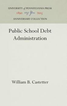 Hardcover Public School Debt Administration Book