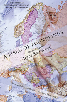 Paperback A Field of Foundlings: Poems [Ukrainian] Book