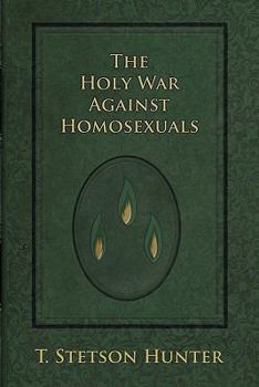 Paperback The Holy War Against Homosexuals Book