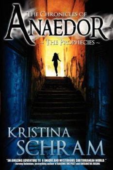 The Chronicles of Anaedor: The Prophecies - Book #1 of the Chronicles of Anaedor